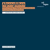 Schurig, Suppan, Essl, Dienz, Gander / Alpenglühen