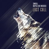 Last Call (feat. Napoleon Maddox) - EP
