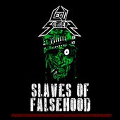 Slaves of Falsehood