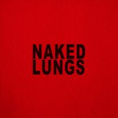Naked Lungs