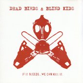 If It Bleeds...We Can Kill It.