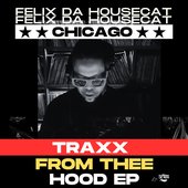 Traxx from Thee Hood EP