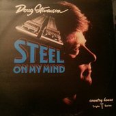 Steel on My Mind