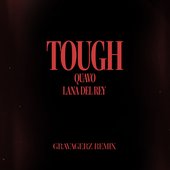 Tough (Gravagerz Remix) - Single