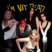 I'm Not Dead - Single