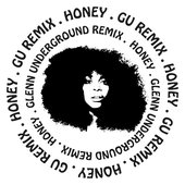 Honey (GU Remix)