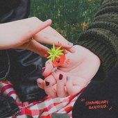 Strawberry Scented - EP