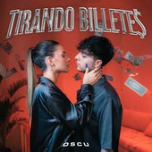 Tirando Billetes [Explicit]