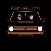 Tony Was Tony car