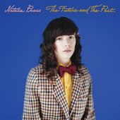 ♫ Album Cover for “The Future and the Past” by Natalie Prass ♫