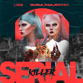 Xuxa Majestic - Serial Killer (feat. Lizz)