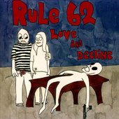 Rule 62 - Love and Decline