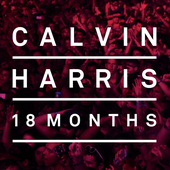 Calvin Harris - 18 Months (Deluxe Edition)