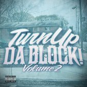 Turn up da Block Vol. 2