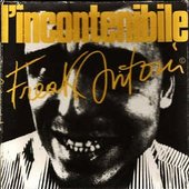L-Incontenibile-Freak-Antoni_compilation1981_with_I_Recidivi