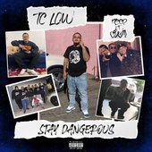 Stay Dangerous