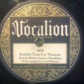 Vocalion 5219 Reaves White County Ramblers RATTLER TREE'D E 1928 Country 78 rpm-crop.jpg