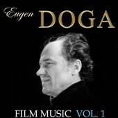 Eugen Doga. Film music, Vol. 1