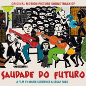 Saudade do Futuro, Original Motion Picture Soundtrack