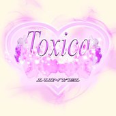 Toxica - Single