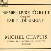 Nicolas de Grigny: Premier livre d'orgue