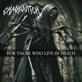 For Those Who Live in Death