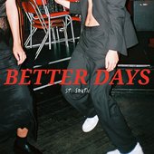 Better Days