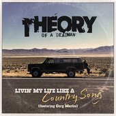 Livin’ My Life Like a Country Song (feat. Cory Marks) - Single
