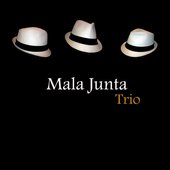 Mala Junta Trio
