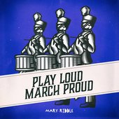 Play Loud March Proud - EP