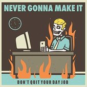 Don't Quit Your Day Job