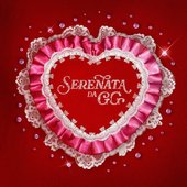 Serenata da GG (Ao Vivo) [Explicit]