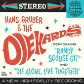 Randy Scouse Git / Die Alone, Live Together - Single