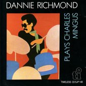 Dannie Richmond Plays Charles Mingus