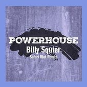 Powerhouse (Safari Riot Remix)