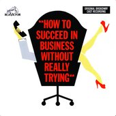 How To Succeed In Business Without Even Trying (Original Broadway Cast Recording)