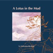 A Lotus in the Mud