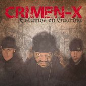 Crimen X - Estamos en Guardia
