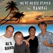 We've Never Played In Hawaii