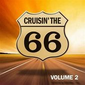 Cruisin' The 66 Vol. 2