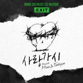 Saranggasi사랑가시 (PRICKED) [WINNER 2016 PROJECT EXIT MOVMENT - ENTRY SINGLE].jpg