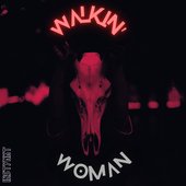 Walkin Woman