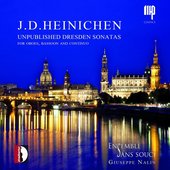 Johann David Heinichen: Unpublished Dresden Sonatas for Oboes, Bassoon and Continuo