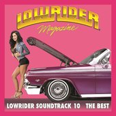 Lowrider Magazine Soundtrack 10 The Best