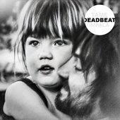 Deadbeat [Explicit]