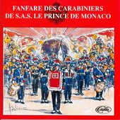 Fanfare Des Carabiniers De S.a.s Le Prince De Monaco