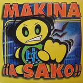 Makina ¡¡A Sako!!