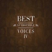 Best Audiophile Voices IV