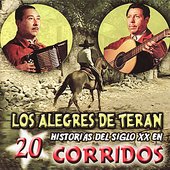 20 Historias del Siglo XX en Corridos