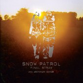 Snow Patrol - Final Straw (20th Anniversary Edition)